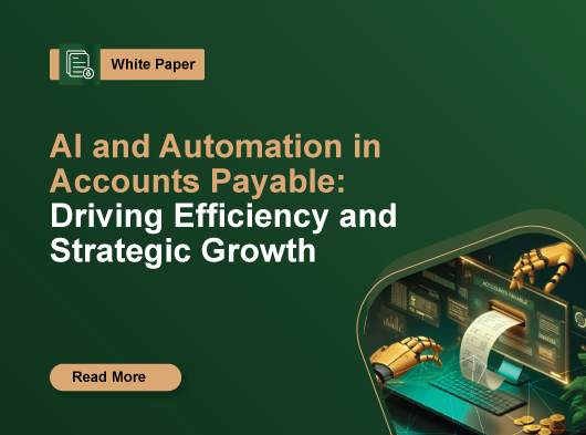 AI and Automation in Accounts Payable: Driving Efficiency and Strategic Growth